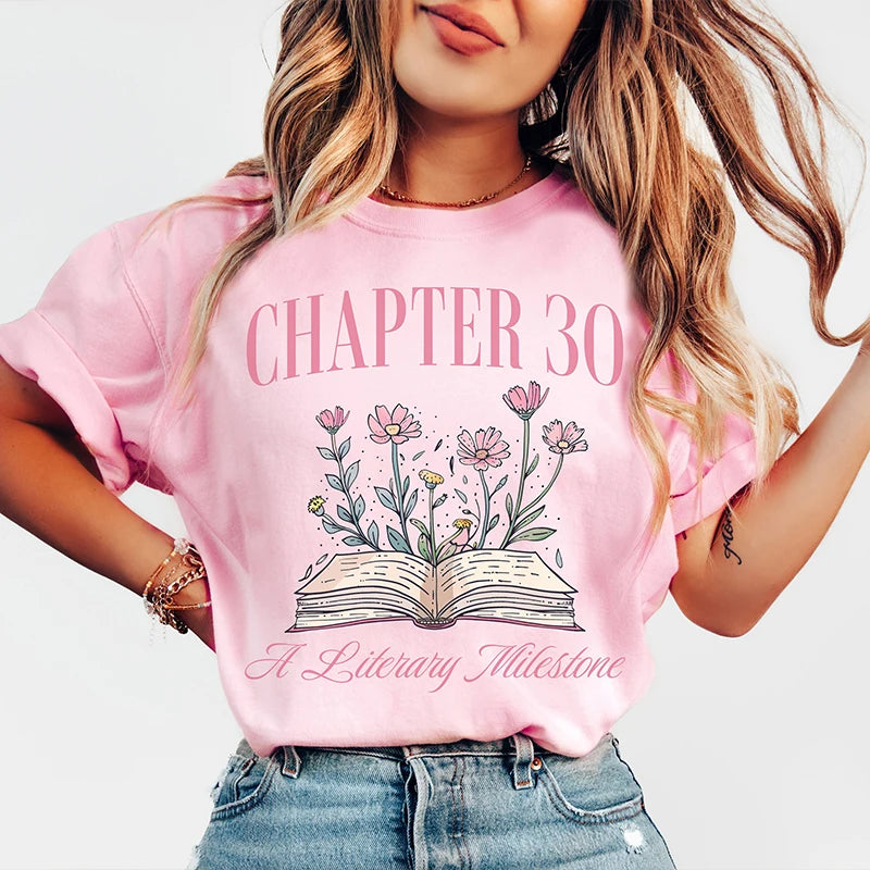 Women T-Shirt 30th Birthday Gift for Her Chapter 30 Birthday Years Party Y2k Tops Short Sleeve Tees Female Aesthetic Clothing